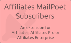 Affiliates MailPoet Subscribers
